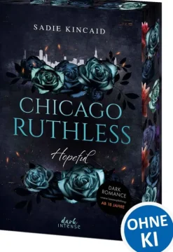 Chicago Ruthless (Band 3) - Hopeful-Loewe Verlag GmbH New