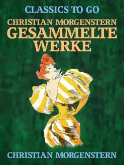 Christian Morgenstern - Gesammelte Werke-OTB eBook publishing Best