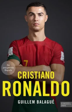 Cristiano Ronaldo. Die preisgekrönte Biografie-Edel Sports Best