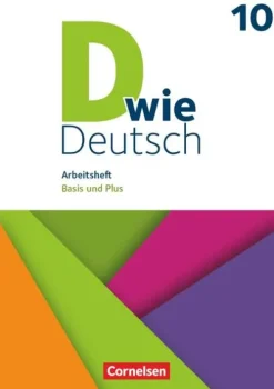D wie Deutsch 10. Schuljahr. Arbeitsheft mit Lösungen-Cornelsen Verlag GmbH Clearance