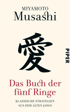 Das Buch der fünf Ringe-Piper Verlag GmbH Best