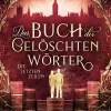 Das Buch der gelöschten Wörter - Die letzten Zeilen-Lübbe Online