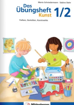 Das Übungsheft Kunst 1/2-Mildenberger Verlag GmbH New
