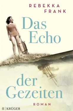 Das Echo der Gezeiten-FISCHER Krüger Online