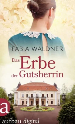 Aufbau Digital Das Erbe der Gutsherrin Online