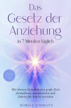 ONIX Media Das Gesetz der Anziehung in 7 Minuten täglich: Mit kleinen Gewohnheiten große Ziele formulieren, manifestieren und Schritt für Schritt erreichen - im Job, Beziehung, Gesundheit, Finanzen & Alltag Discount