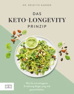 ZS - ein Verlag der Edel Verlagsgruppe Das Keto-Longevity-Prinzip Hot