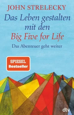 Das Leben gestalten mit den Big Five for Life-dtv Verlagsgesellschaft Online