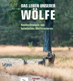 Das Leben unserer Wölfe-Haupt Verlag AG Hot