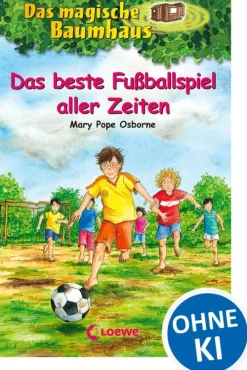 Das magische Baumhaus (Band 50) - Das beste Fußballspiel aller Zeiten-Loewe Verlag