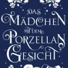 Das Mädchen mit dem Porzellangesicht-Klett-Cotta Verlag New