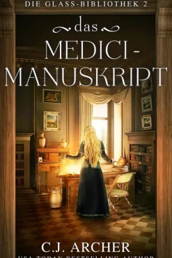 Das Medici-Manuskript-C.J. Archer Discount