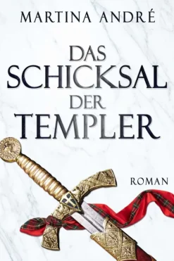 Martina André Das Schicksal der Templer: Collector's Pack (Gero von Breydenbach 4) Best