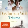 Das Tor zur Welt: Träume-Rowohlt Verlag GmbH Best