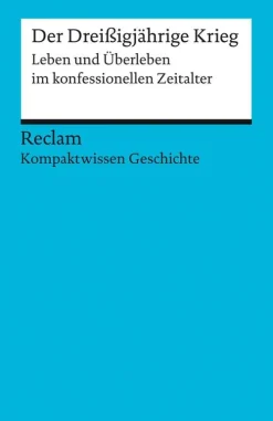 Reclam Philipp Jun. Der Dreißigjährige Krieg New