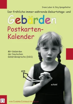Der fröhliche immer-währende Geburtstags- und Gebärden Postkarten-Kalender-Loeper Angelika Von New