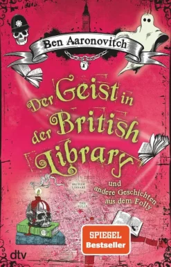 dtv Verlagsgesellschaft Der Geist in der British Library und andere Geschichten aus dem Folly Outlet