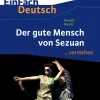Der gute Mensch von Sezuan. EinFach Deutsch ...verstehen-Schoeningh Verlag Hot