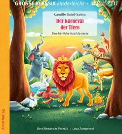 Amor Verlag GmbH Der Karneval der Tiere. Eine fröhliche Musikfantasie. Hot
