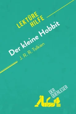 Der kleine Hobbit von J. R. R. Tolkien (Lektürehilfe)-derQuerleser.de Online