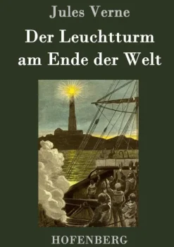 Der Leuchtturm am Ende der Welt-Henricus - Edition Deutsche Klassik GmbH, Berlin Outlet