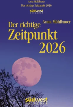 Südwest Der richtige Zeitpunkt 2026 - Tagesabreißkalender zum Aufstellen oder Aufhängen Clearance