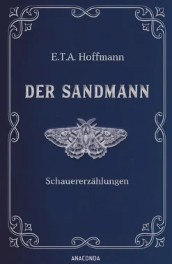 Der Sandmann. Schauererzählungen. In Cabra-Leder gebunden. Mit Silberprägung-Anaconda Verlag Discount