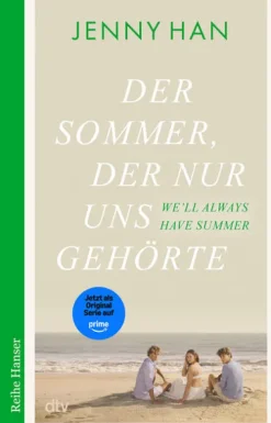 dtv Verlagsgesellschaft Der Sommer, der nur uns gehörte Online