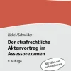 C.H. Beck Der strafrechtliche Aktenvortrag im Assessorexamen Online