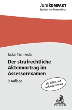 C.H. Beck Der strafrechtliche Aktenvortrag im Assessorexamen Online