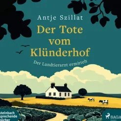 Der Tote vom Klünderhof-Steinbach Sprechende New