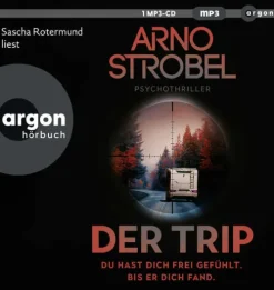 Der Trip - Du hast dich frei gefühlt. Bis er dich fand.-Argon Verlag GmbH New