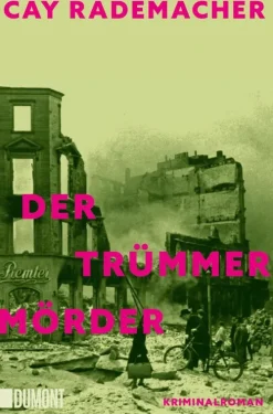 Der Trümmermörder-DuMont Buchverlag GmbH Sale