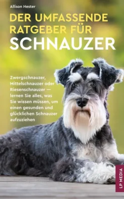 Der Umfassende Ratgeber Für Schnauzer-LP Media Inc Sale