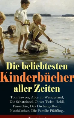 Die beliebtesten Kinderbücher aller Zeiten (Illustriert)-e-artnow Sale