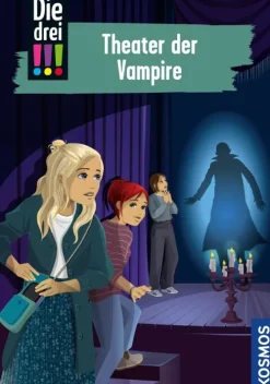 Franckh-Kosmos Die drei !!!, 110, Theater der Vampire (drei Ausrufezeichen) Online