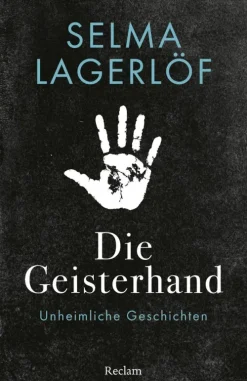Die Geisterhand. Unheimliche Geschichten-Reclam Verlag Clearance