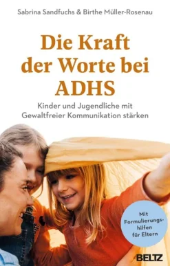 Die Kraft der Worte bei ADHS-Beltz Verlagsgruppe Online