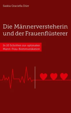 BoD - Books on Demand Die Männerversteherin und der Frauenflüsterer New