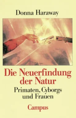 Campus Verlag GmbH Die Neuerfindung der Natur New