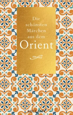 Die schönsten Märchen aus dem Orient-Reclam Philipp Jun. Hot