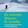 Michael Wagner Verlag Die schönsten Skitouren für Genießer Hot