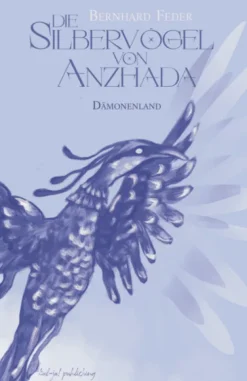 kul-ja! publishing Die Silbervögel von Anzhada III Outlet