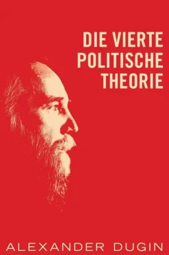Arktos Media Ltd. Die Vierte Politische Theorie Online