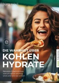 erpse Publishing Die Wahrheit über Kohlenhydrate Sale