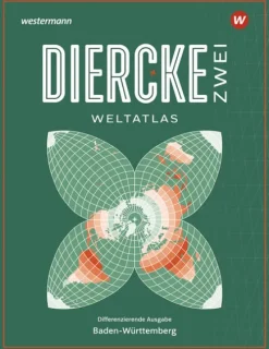 Westermann Schulbuch Diercke ZWEI Weltatlas 2025 - Baden-Württemberg New