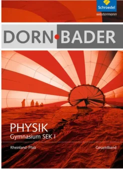 Dorn / Bader Physik. Schulbuch. Sekundarstufe 1. Rheinland-Pfalz-Schroedel Verlag GmbH Clearance