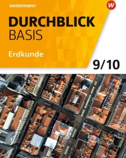 Westermann Schulbuch Durchblick Basis Erdkunde 9 / 10. Schulbuch. Niedersachsen