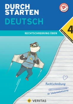Durchstarten 4. Klasse - Deutsch Mittelschule/AHS - Rechtschreibung-Veritas Verlag Discount