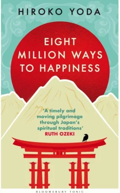 Bloomsbury UK Eight Million Ways to Happiness Best